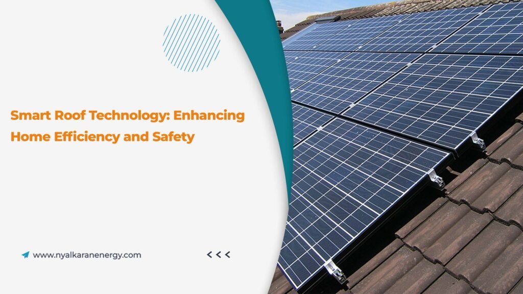 Smart Roof Technology